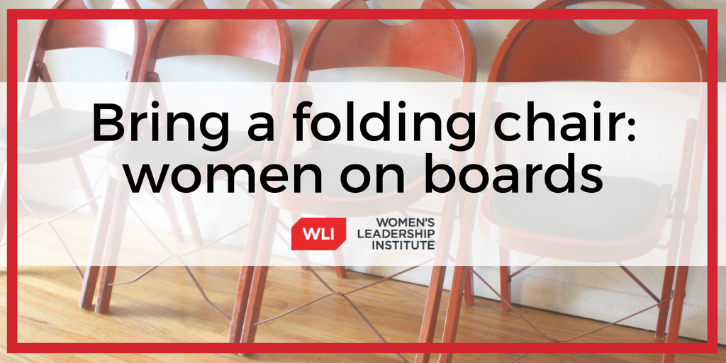 Bring a folding chair: women on boards
