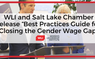 Women’s Leadership Institute & Salt Lake Chamber release “Best Practices Guide for Closing the Gender Wage Gap”
