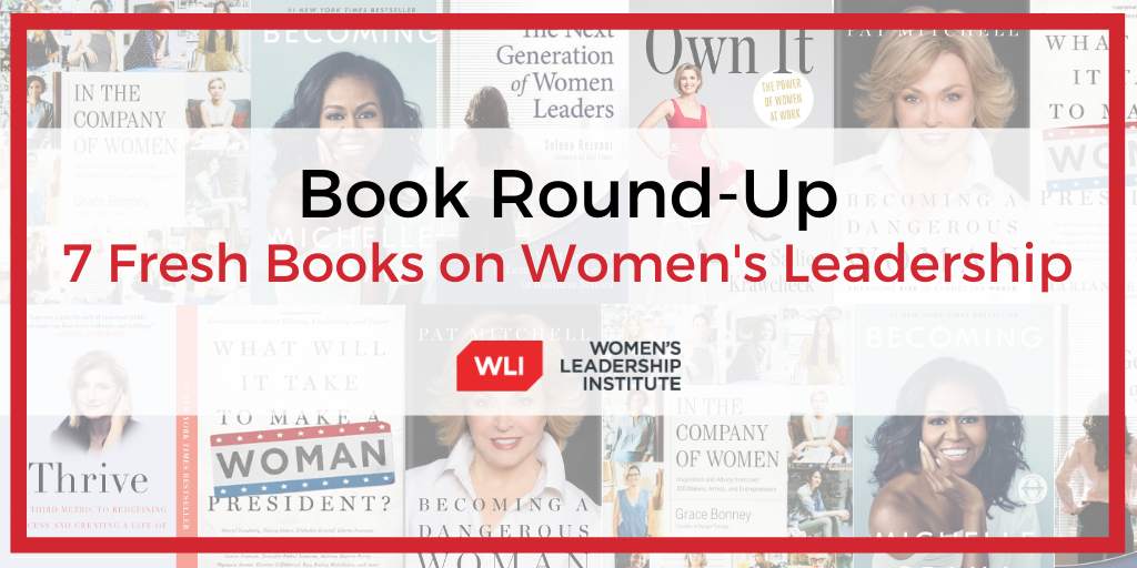 7 Fresh Books on Women’s Leadership