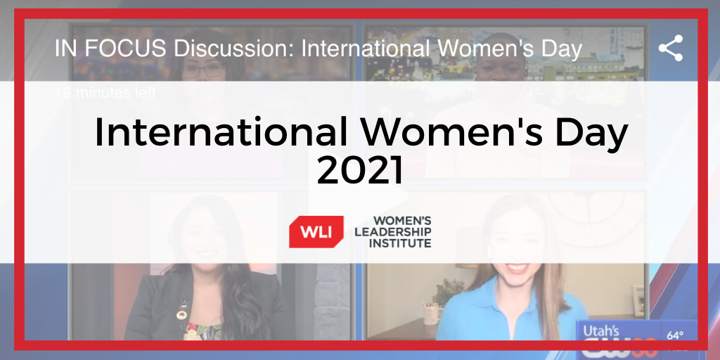 WLI Promotes International Women’s Day 2021